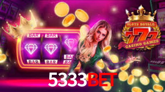 5333BET,5333BET.Com
